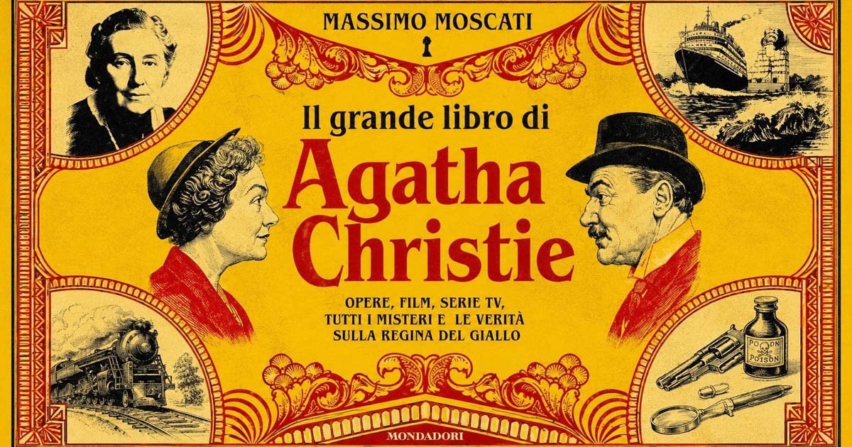 Intervista a Massimo Moscati su “Il grande libro di Agatha Christie”